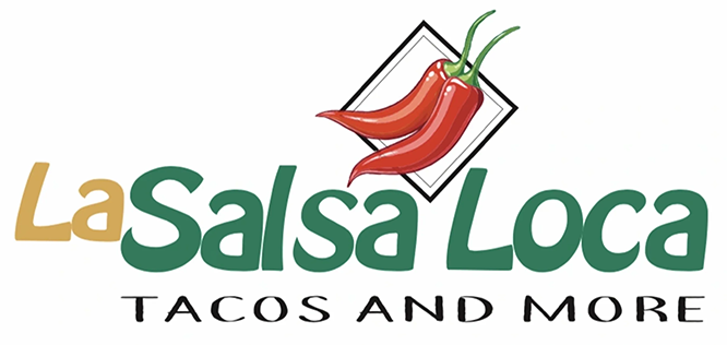 La Salsa Loca Tacos and More